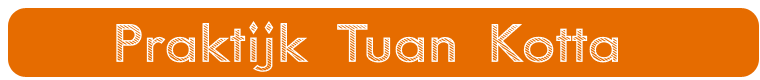 Praktijk Tuan Kotta