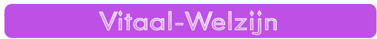 Vitaal-Welzijn Vitaal-Welzijn